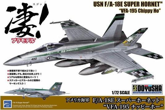 Doyusha 1/72 USN F/A-18E Super Hornet “VFA-195 Chippy Ho”
